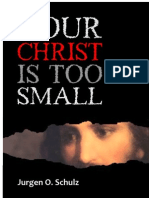Your Christ is Too Small