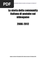 Download La Storia Della Community Italiana Dei Videogiochi Su Youtube2006-2012 by Simobros17 SN128422030 doc pdf