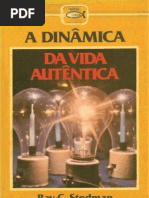 Ray C. Stedman - A Dinâmica da Vida Autêntica