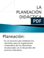 La Planeacion Didactica