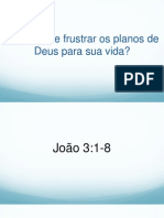 Quem Pode Frustrar Os Planos de Deus