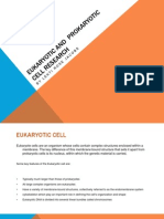 Eukaryotic and Prokaryotic Cell Research