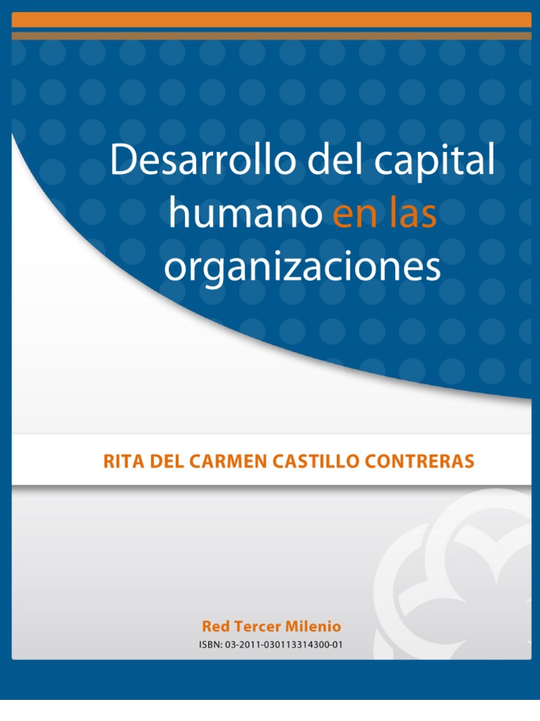 Desarrollo Del Capital Humano en Las Org | PDF | Motivación | Motivacional