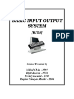 Basic Input Output System: (BIOS)