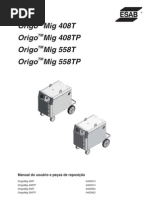 Fonte OrigoMig 408T 408TP 558T 558TP