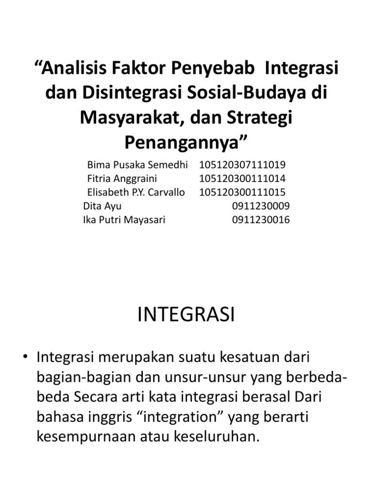 Analisis Faktor Penyebab Integrasi Dan Disintegrasi SosialBudaya