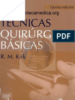 Kirk R M - Tecnicas Quirurgicas Basicas (5ed)