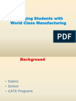 Engaging Students With World Class Manufacturing