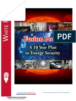 Fusion Power - A 10 Year Plan To Energy Security - White Paper 2013