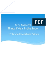 Mrs. Moore'S Things I Wear in The Snow: 2 Grade Powerpoint Slides