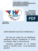 Gran Mision Hijos de Venezuela Presentacion2012