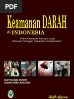Download Keamanan Darah di Indonesia Potret Keamanan Transfusi Darah di Daerah Tertinggal Perbatasan dan Kepulauan by Agung Dwi Laksono SN128983649 doc pdf
