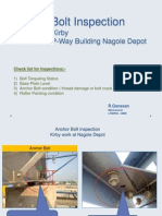Anchor Bolt Inspection: Contractor: Kirby Location: P-Way Building Nagole Depot