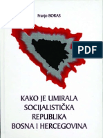 Franjo Boras - Kako Je Umirala SRBIH-2002