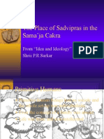The Place of Sadvipras in The Sama'ja Cakra: From "Idea and Ideology" Shrii P.R.Sarkar