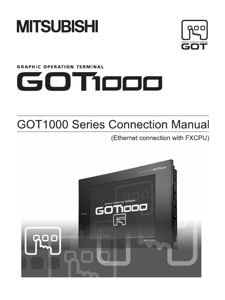 GOT1000 - Connection Manual for GT Works2 (FX3U Ethernet) SH(NA)-080719-B  (10.08) | Electrical Connector | Ethernet