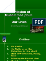 The Mission of Muhammad Pbuh & Our Lives