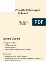 Design of Health Technologies: John Canny 9/19/05