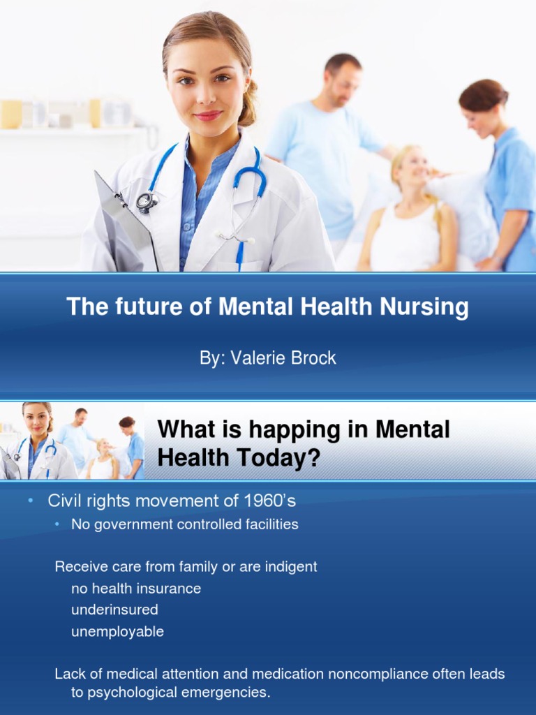 The Future of Mental Health Nursing Powerpoint | PDF