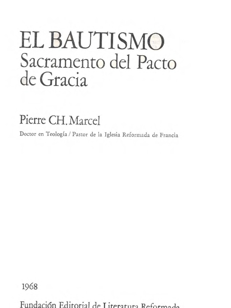 El Bautismo: Sacramento Del Pacto de Gracia - Pierre CH. Marcel | PDF