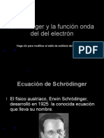 Schrödinger y La Función Onda Del Electrón