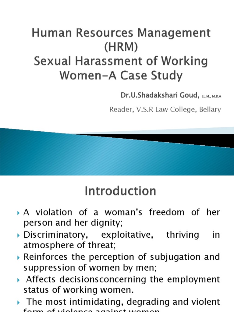 Case Study On Sexual Harassment Of Working Women Sexual Harassment Harassment