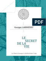 Le Secret de La Vie. Lakhovsky