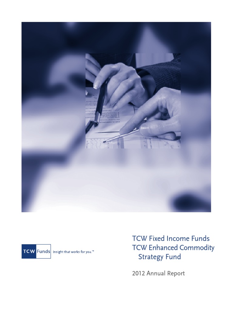 TCW Fund's Annual Report PDF Quantitative Easing Mortgage Backed