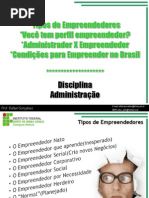 aulatiposdeempreendedorespesquisaempreendedor-120501200409-phpapp02