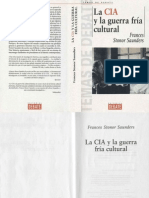 Frances Stonor Saunders - La CIA y La Guerra Fria Cultural