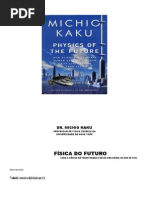 Michio Kaku - Física - Do - Futuro - PT-BR