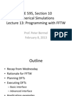 ECE 595, Section 10 Numerical Simulations Lecture 13: Programming With FFTW