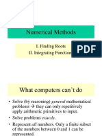 Numerical Methods: I. Finding Roots II. Integrating Functions