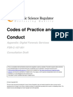 Codes of Practice and Conduct: Appendix: Digital Forensic Services FSR-C-107-001 Consultation Draft