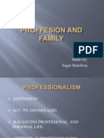 Proffesion and Family