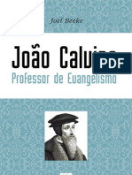 João Calvino Como Professor de Evangelismo - Joel Beeke