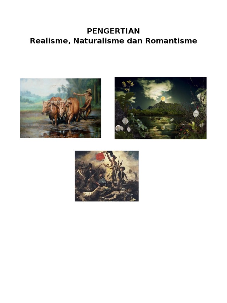 41 Gambar Romantisme Naturalisme Realisme Terbaik