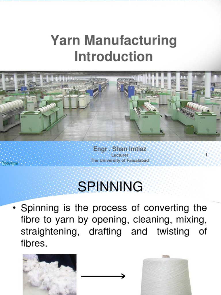 Cotton Yarn Manufacturing Process | PDF | Spinning (Textiles) | Yarn