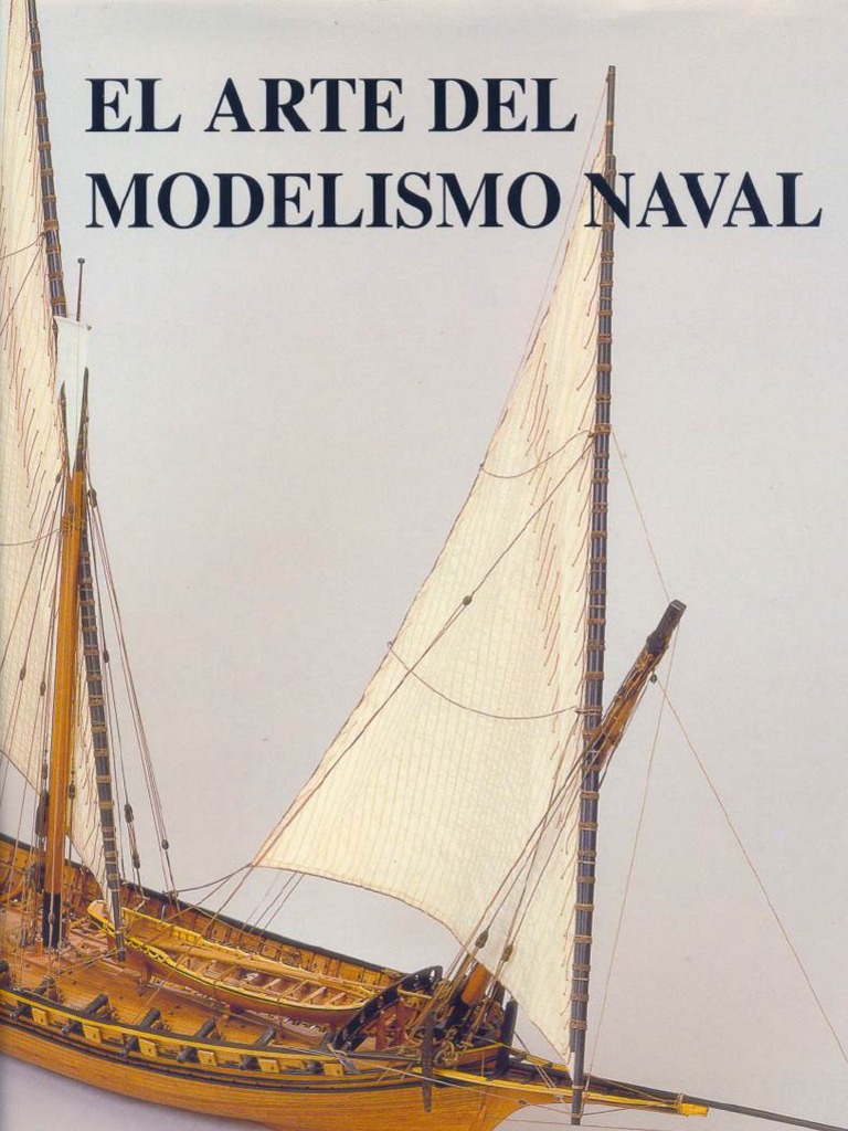El Arte Del Modelismo Naval | PDF
