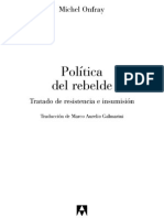 Michel Onfray - Política Del Rebelde - Tratado de Resistencia e Insumisión