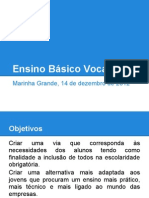 127220810 Apresentacao Do Projeto Do Ensino Basico Vocacional