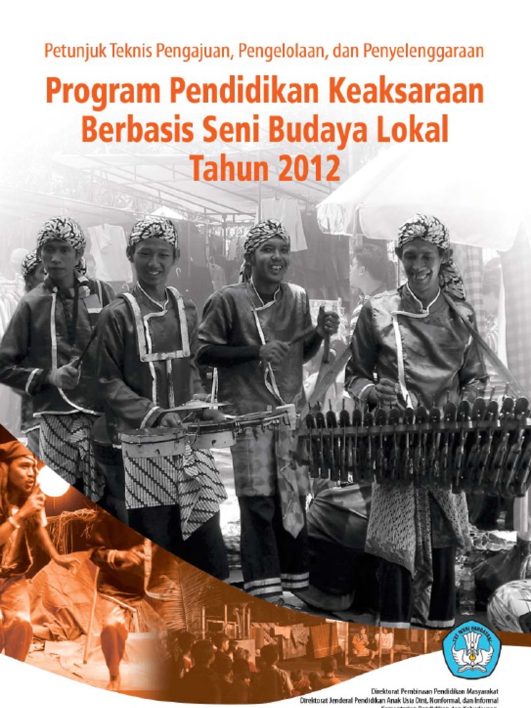 Juknis Program Pendidikan Keaksaraan Berbasis Seni Budaya Lokal 2012 ...