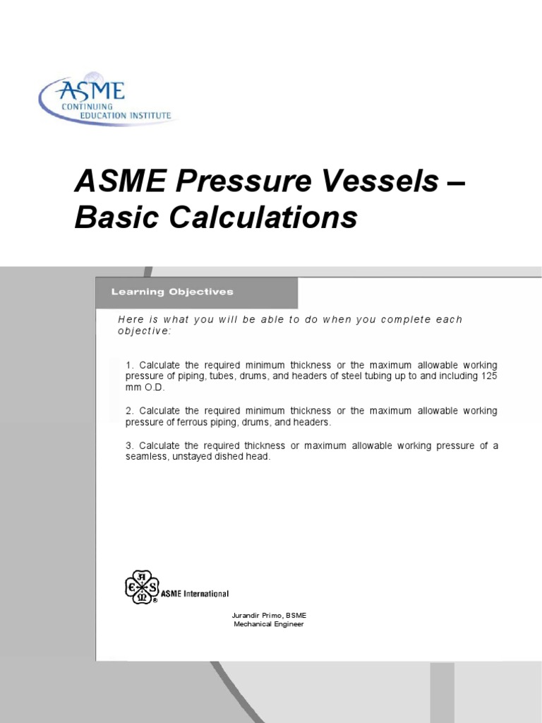 ASME Pressure Vessels Basic Calculations PDF Pipe (Fluid Conveyance) Structural Steel