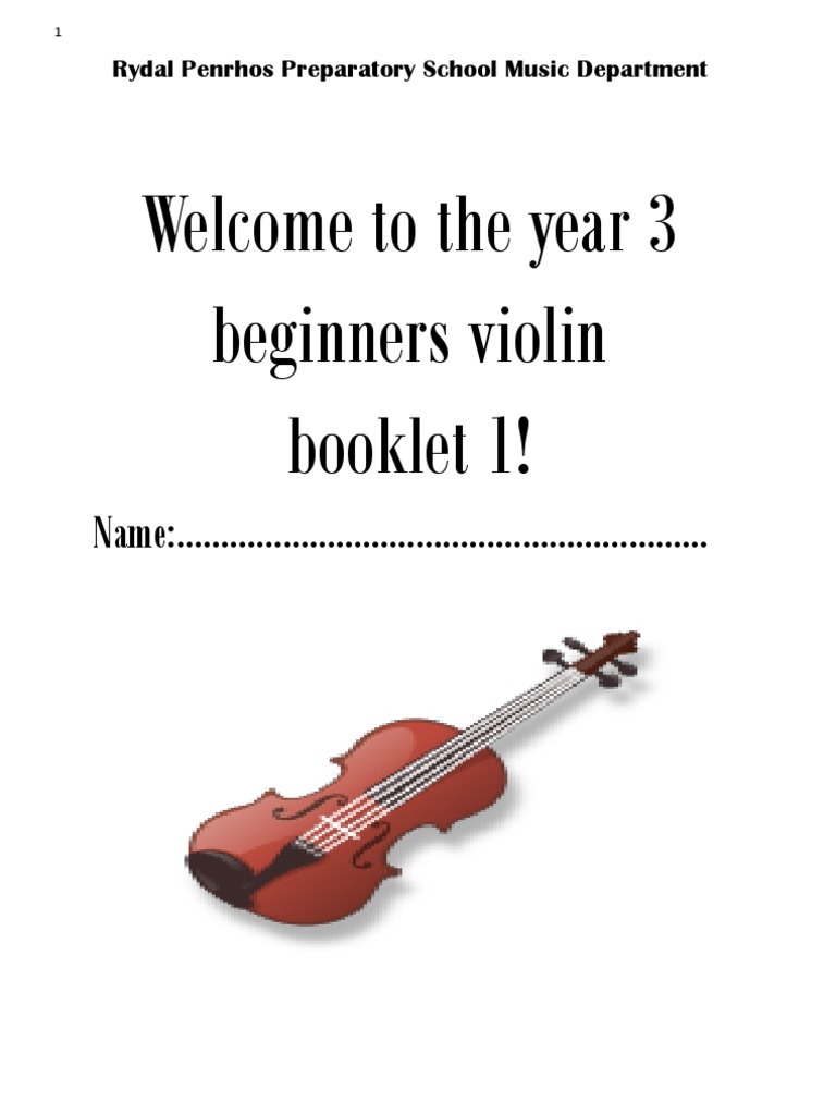 To The Year 3 Beginners Violin Booklet 1! Name .. PDF Violin Components