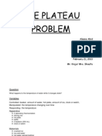 THE PLATEAU PROBLEM TEMPERATURE CHANGES