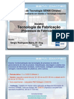 Aulas Da Disciplina Tecnologia de Fabricação