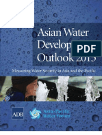 Asian Water Development Outlook 2013: Measuring Water Security in Asia and The Pacific