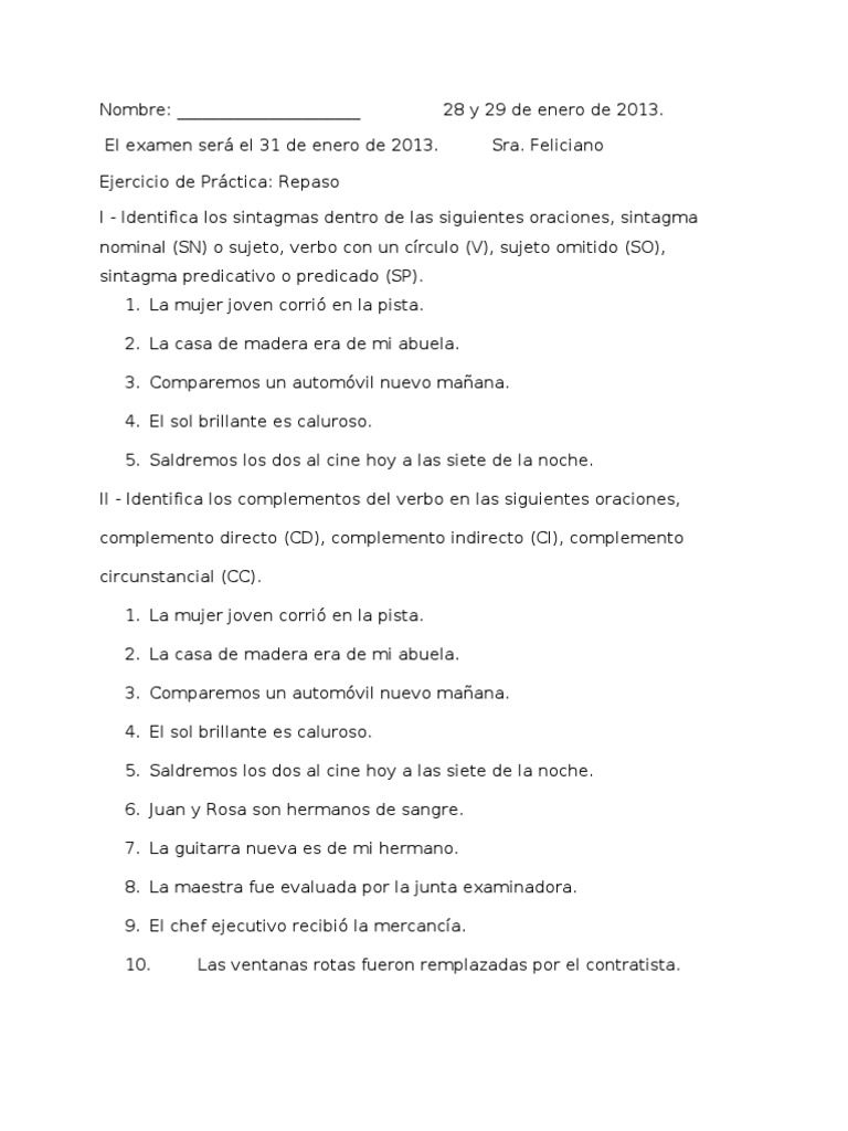 práctica de complementos, verbo, sujeto y predicado.