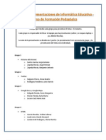 Grupos para presentaciones de Informática Educativa - Curso de Formación Pedagógica