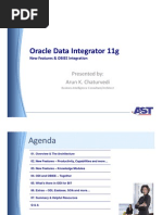 Oracle Data Integrator 11g: Presented By: Arun K. Chaturvedi